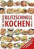 Blitzschnell Kochen von A-Z: Von Anglertopf bis Zwiebel-Roastbeef (A-Z Reihe)