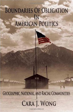 Boundaries of Obligation in American Politics: Geographic, National, and Racial Communities (Cambridge Studies in Public Opinion and Political Psychology)