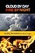 Cloud by Day, Fire by Night by Monte Dugger Cloud by Day, Fire by Night by Monte Dugger