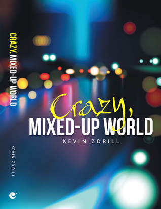 Crazy, Mixed-Up World (Paperback)