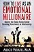 How to live as an Emotional Millionaire: Uncover the hidden riches behind resolving resentments in relationships