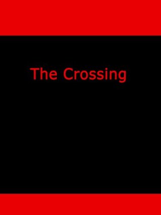 The Crossing