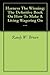 Harness The Winning: The Definitive Book On How To Make A Living Wagering On Nothing But Harness Racing (1)