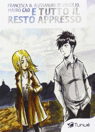 E tutto il resto appresso (Paperback)