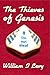 The Thieves of Genesis