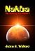Nakba (The Civilizing War Book 1)