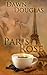 Paris Rose by Dawn  Douglas