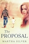 The Proposal by Martha Silver