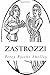 Zastrozzi: A Romance