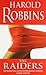 The Raiders by Harold Robbins