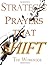 Strategic Prayers That SHIFT Workbook: The Workbook