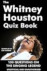 The Whitney Houston Quiz Book