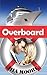 Overboard by Mia  Moore