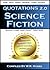 Quotations 2.0 Science Fiction