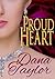 Proud Heart by Dana Taylor Proud Heart by Dana Taylor