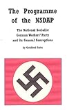 Programme of the N. S. D. A. P. by Gottfried Feder