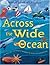 Across the Wide Ocean: The Why, How, and Where of Navigation for Humans and Animals at Sea