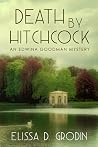 Death by Hitchcock: An Edwina Goodman Mystery