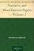 Narrative and Miscellaneous Papers — Volume 2