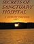 Secrets of Sanctuary Hospit...