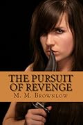The Pursuit of Revenge