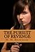 The Pursuit of Revenge
