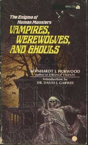 Vampires, Werewolves, and Ghouls (Mass Market Paperback)