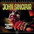 John Sinclair Classics - Folge 6 : Friedhof der Vampire
