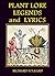 Plant Lore, Legends, and Ly...