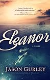 Eleanor by Jason Gurley