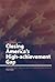 Closing America's High-achievement Gap: A Wise Giver's Guide to Helping Our Most Talented Students Reach Their Full Potential