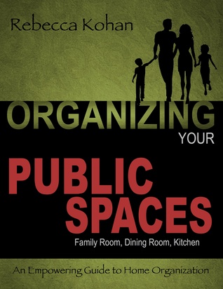 Organizing Your PUBLIC SPACES