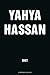 Yahya Hassan by Yahya Hassan Yahya Hassan by Yahya Hassan
