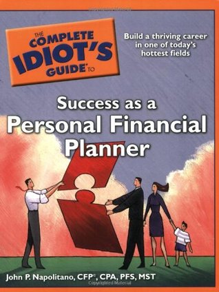 The Complete Idiot's Guide to Success as a Personal Financial Planner (Paperback)