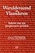 Wereldvreemd in vlaanderen - Bakens voor een progressieve politiek