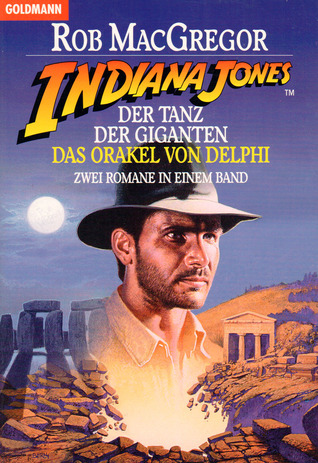 Indiana Jones und der Tanz der Giganten / Indiana Jones und das Orakel von Delphi (Paperback)