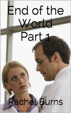 End of the World Part 1