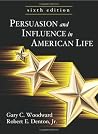 Persuasion and Influence in American Life