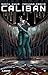 Caliban #2 by Garth Ennis