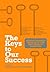 The Keys to Our Success by David Barrett