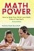 Math Power: How to Help Your Child Love Math, Even If You Don't (Dover Books on Mathematics)