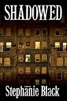 Shadowed