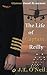 The Life of Captain Reilly by J.T. O'Neil