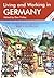 Living & Working in Germany: A Survival Handbook (Living and Working)