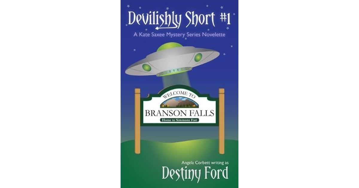 Devilishly Short #1 (Kate Saxee Mystery #1.5) by Destiny Ford