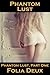 Phantom Lust (Phantom Lust, Part One) Paranormal Erotica