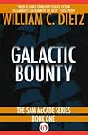 Galactic Bounty by William C. Dietz