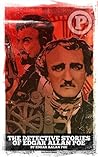 The Detective Stories of Edgar Allan Poe by Edgar Allan Poe