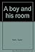 A boy and his room