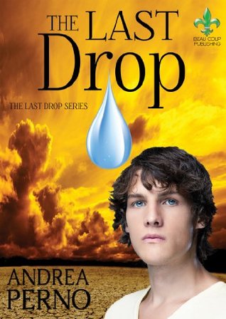 The Last Drop (Kindle Edition)